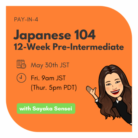 Japanese 104 Pre-Intermediate (One-time payment)